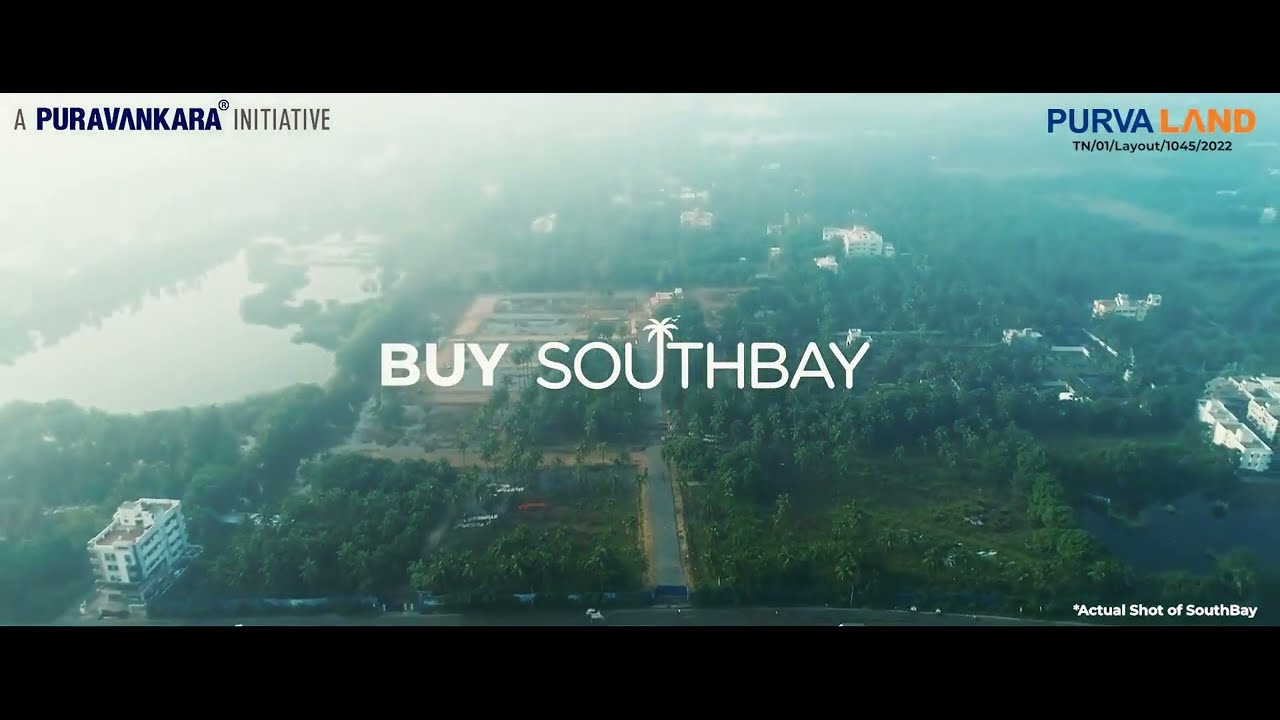 Location Video of Purva Land South Bay | Plots in Kelambakkam, Chennai