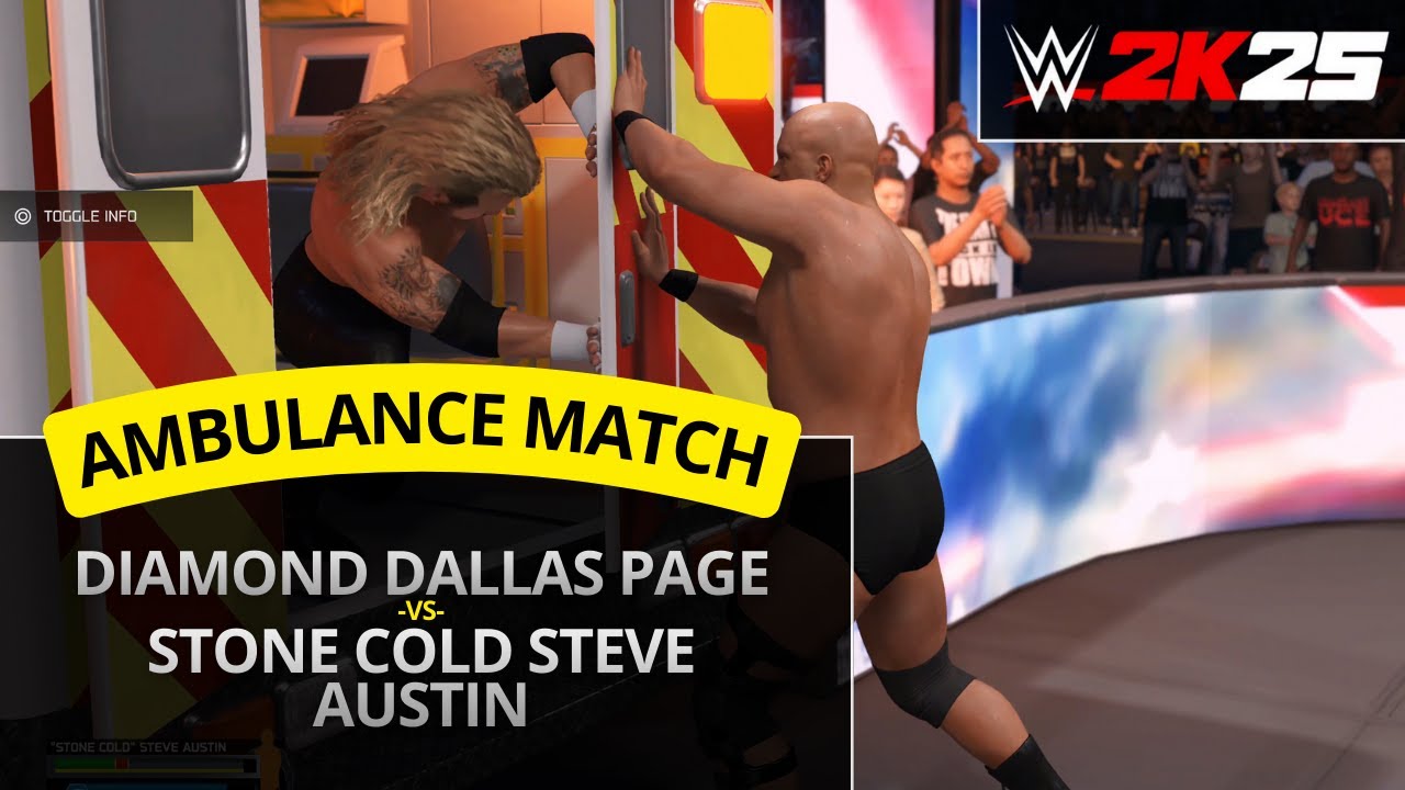WWE 2K25 – Stone Cold vs DDP (Ambulance Match)