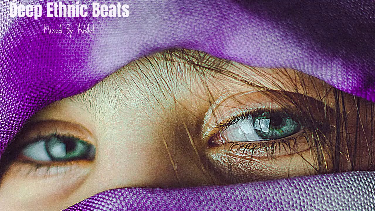 Deep Ethnic Beats Part II | Ethnic Deep House Session| Mixed by ABDEL