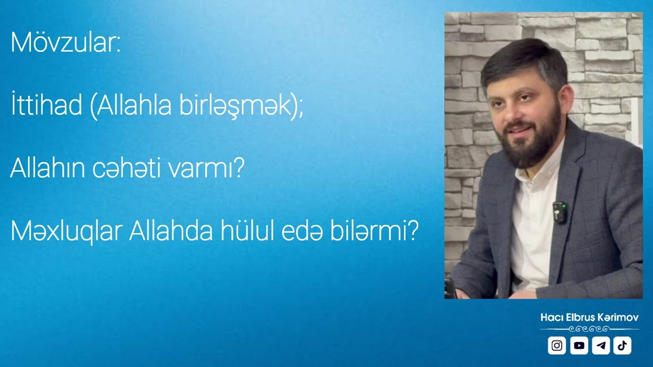 Hacı Elbrus Kərimov | Kəlam dərsi 24