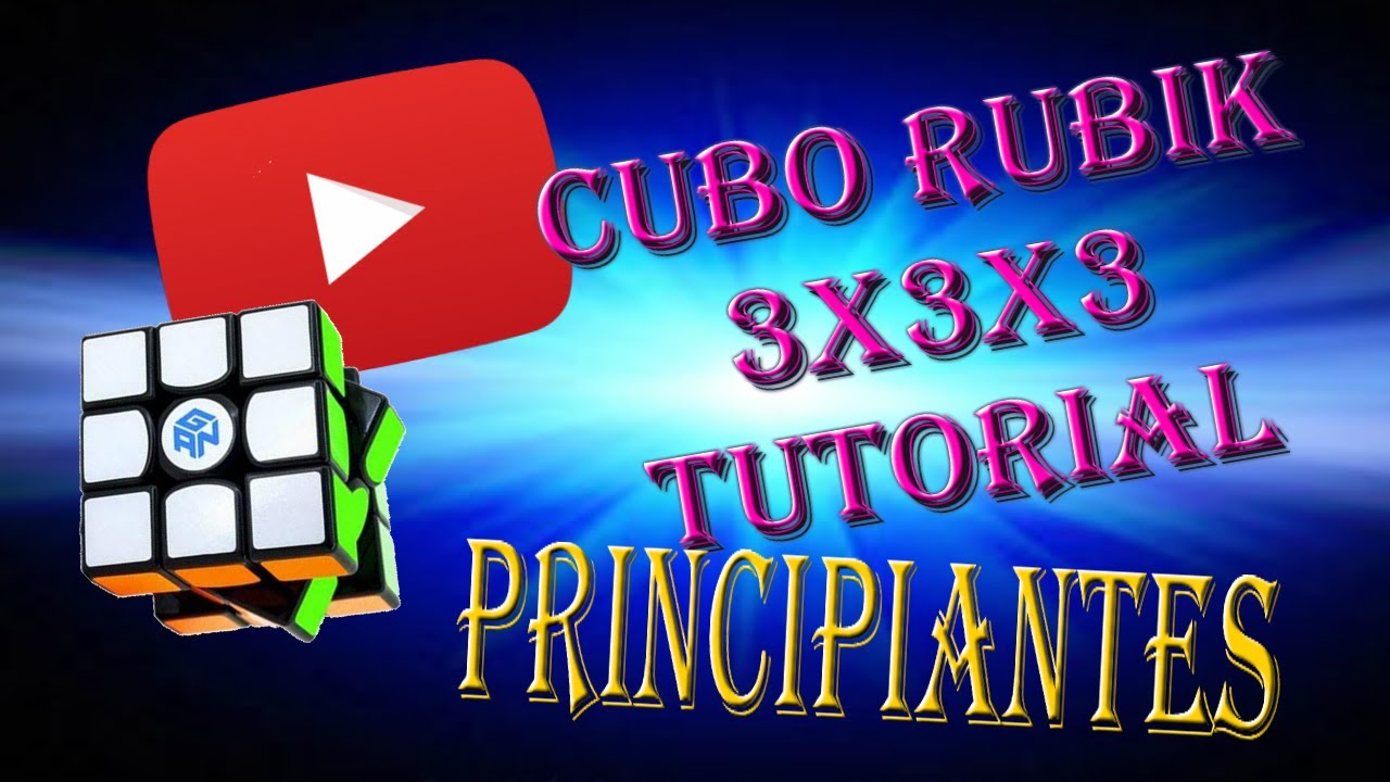 TUTORIAL CUBO RUBIK 3x3 | FÁCIL