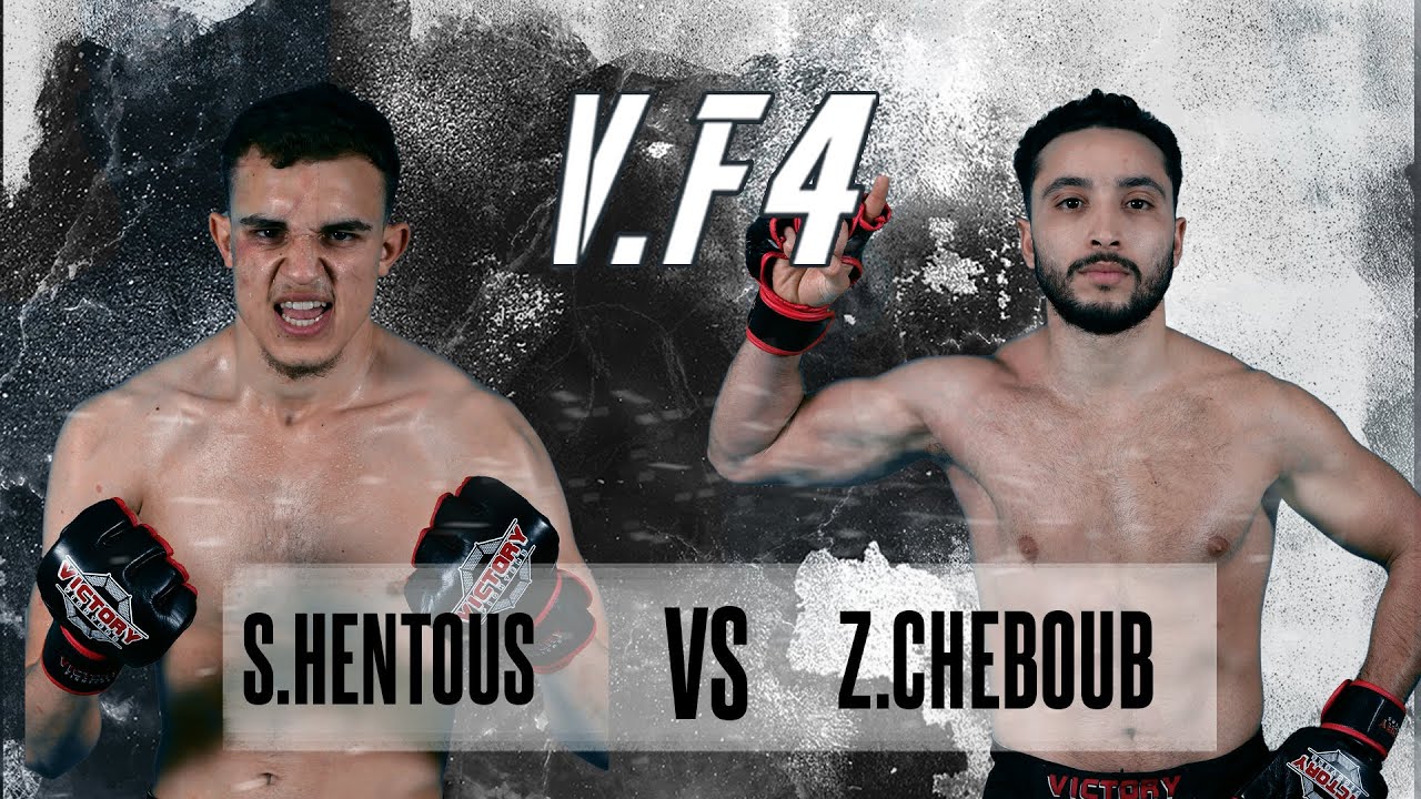 VF4  -  CHEBOUB ZINEDDINE  VS  HENTOUS SALMAN
