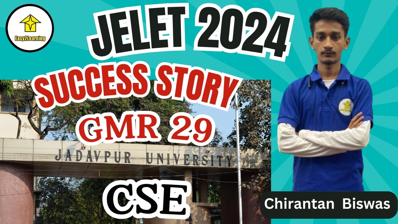 JELET 2024 GMR  29 - Chirantan Biswas | CSE | Success Story - Student of Easy2Learning
