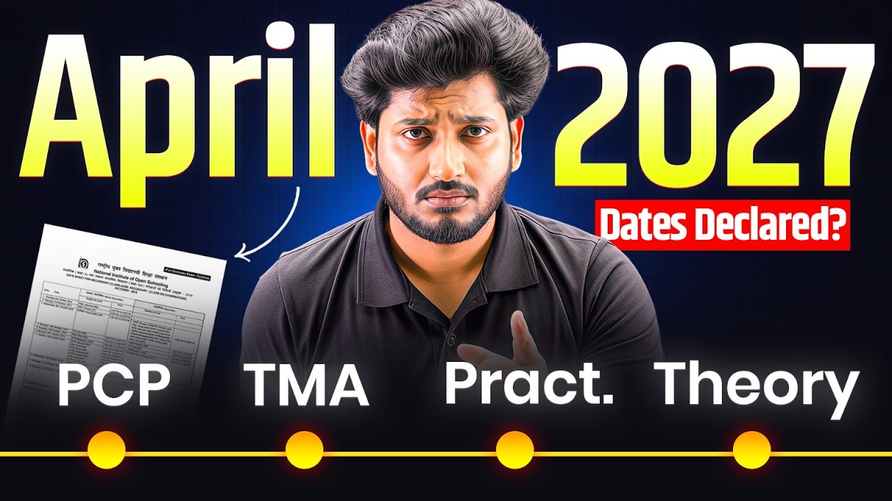 NIOS Admission April 2027 🔥 | PCP, TMA, Practical & Theory Dates