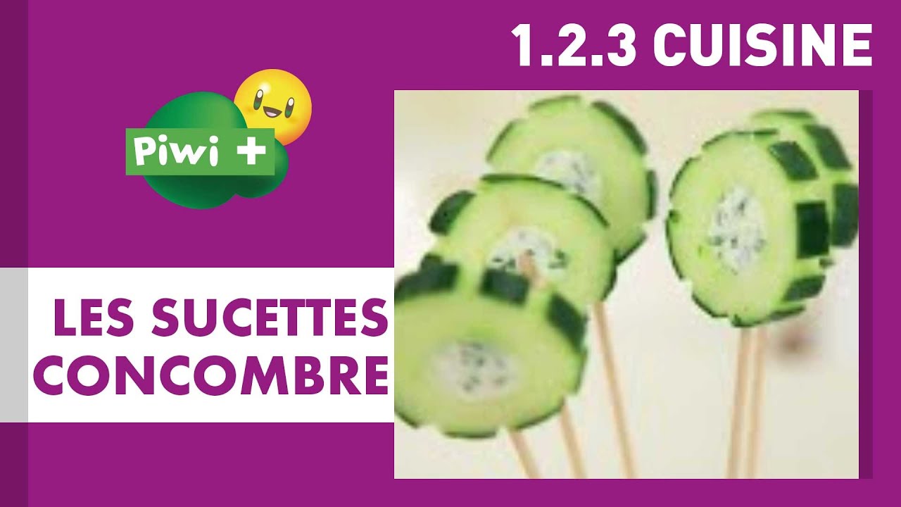 123 Cuisine - Les sucettes de concombre (cuisine facile à faire avec les enfants sur Piwi+)