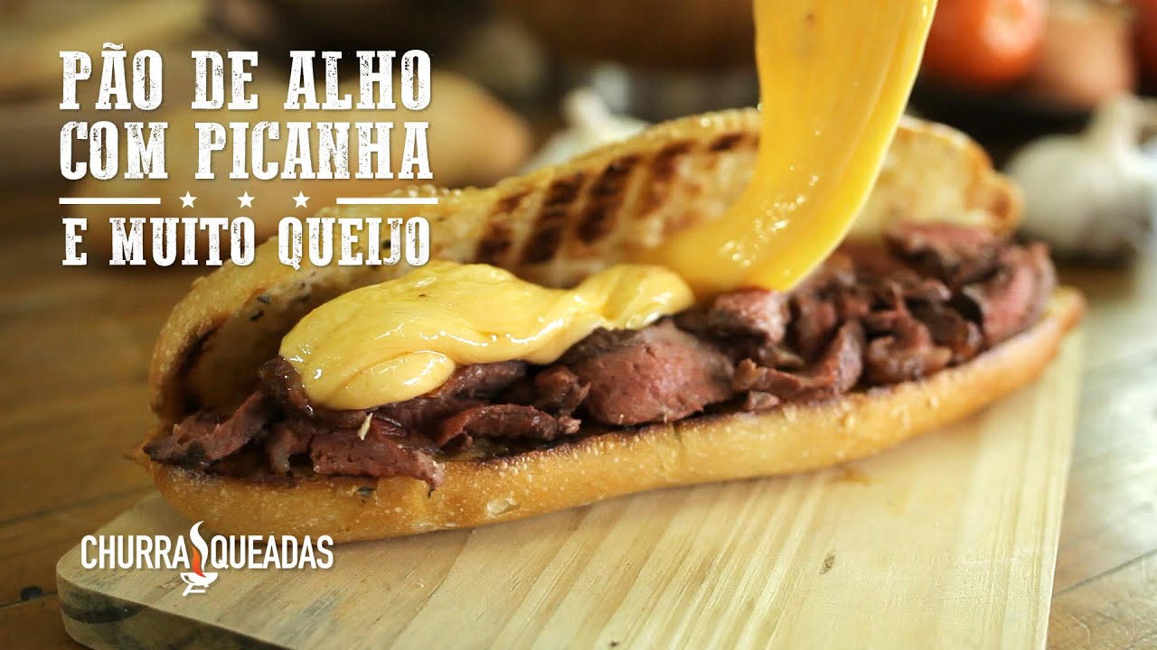 Pão de Alho com Picanha I Churrasqueadas