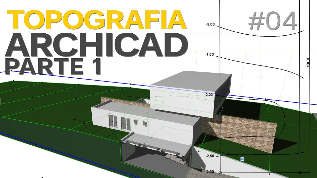 #04 - TOPOGRAFIA ARCHICAD - PARTE 01