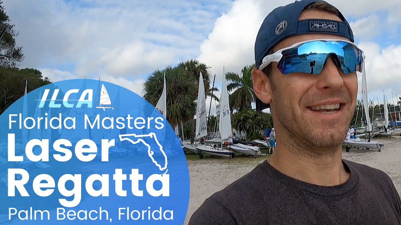 Laser Masters 2021 Florida Championship Regatta | Palm Beach Sailing Club, Palm Beach, Florida