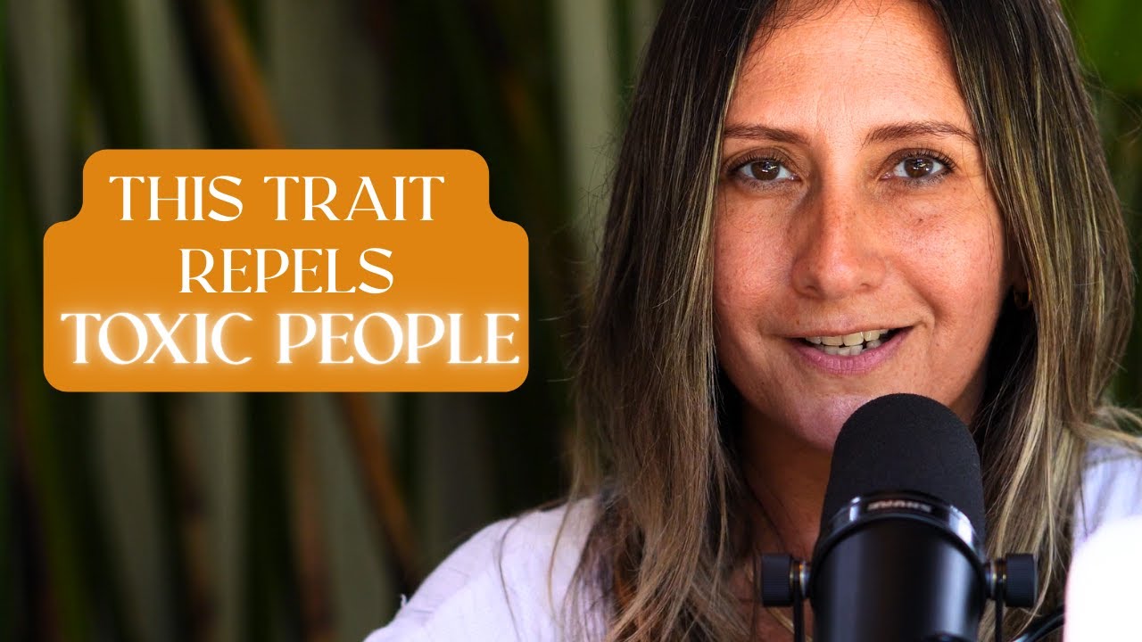 The Empath Trait That Repels Toxic People & Attracts Soul Aligned Ones