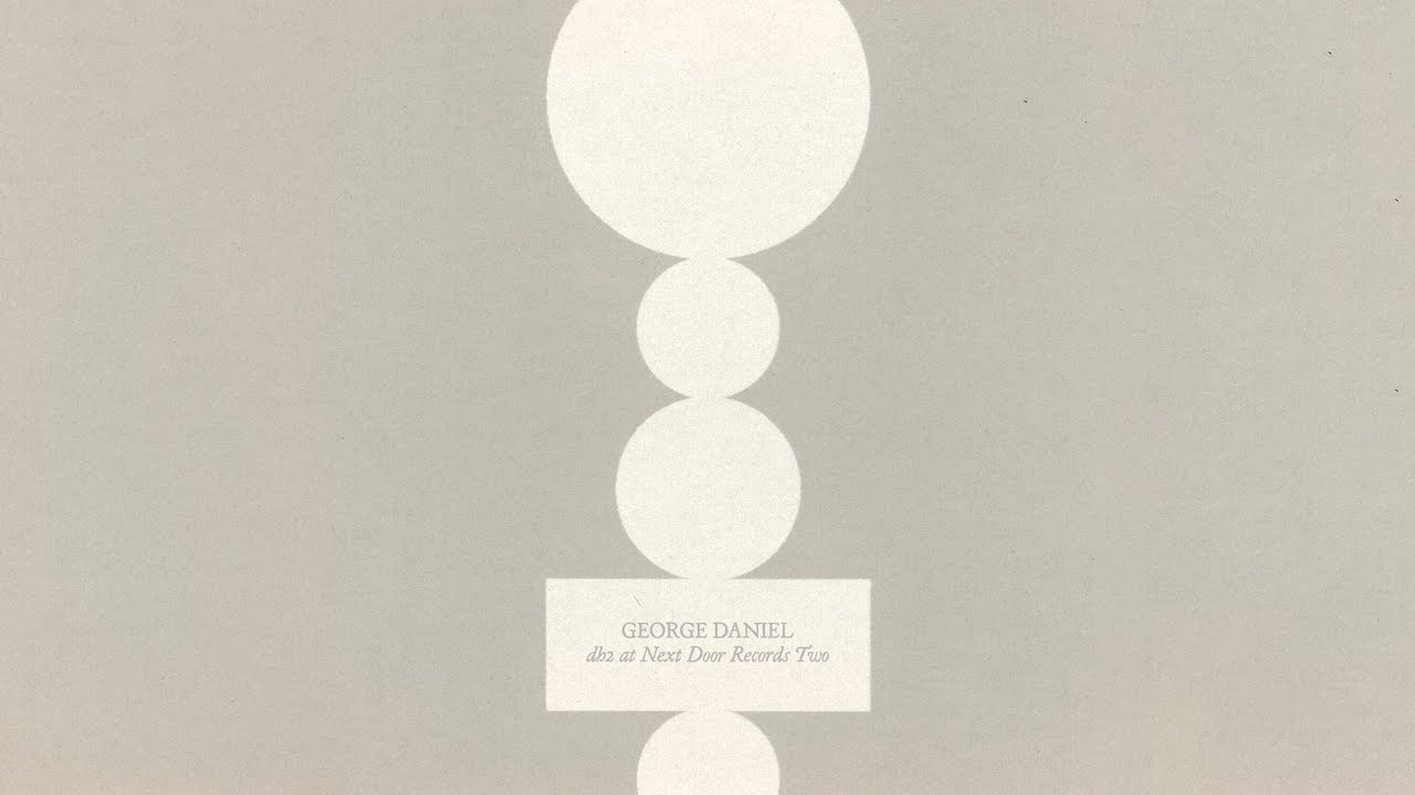 George Daniel - dh2 at Next Door Records Two