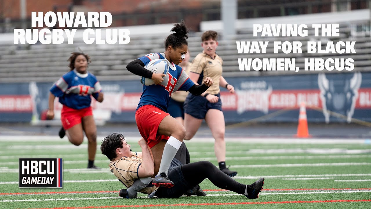 Howard University Rugby Club on growing the game, opening the door at HBCUs