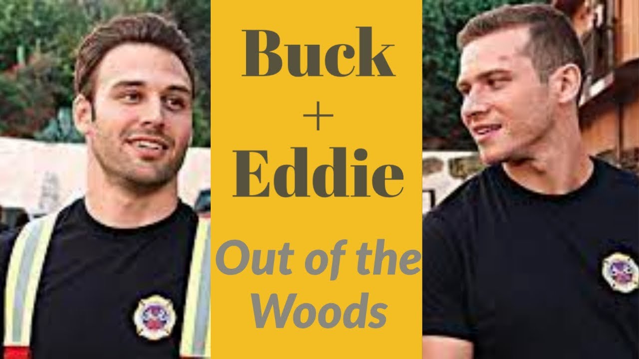 Buck & Eddie | | Out of the Woods [+S5]