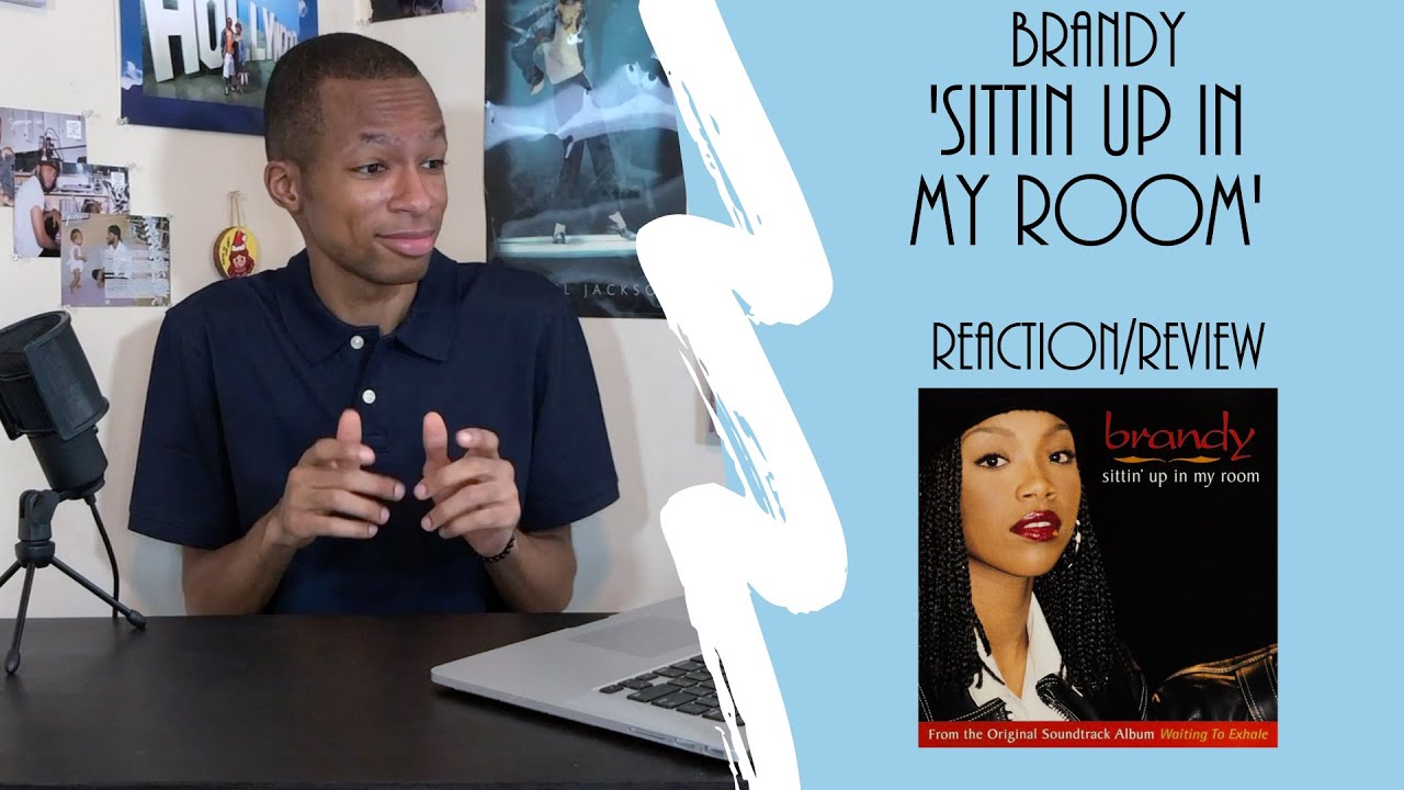 Brandy - ‘Sittin Up In My Room’ | Reaction/Review