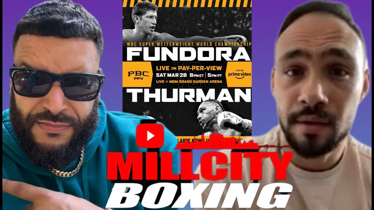 Special Guest Keith Thurman on His Up coming Fight with Sebastian Fundora March 28th 🥊