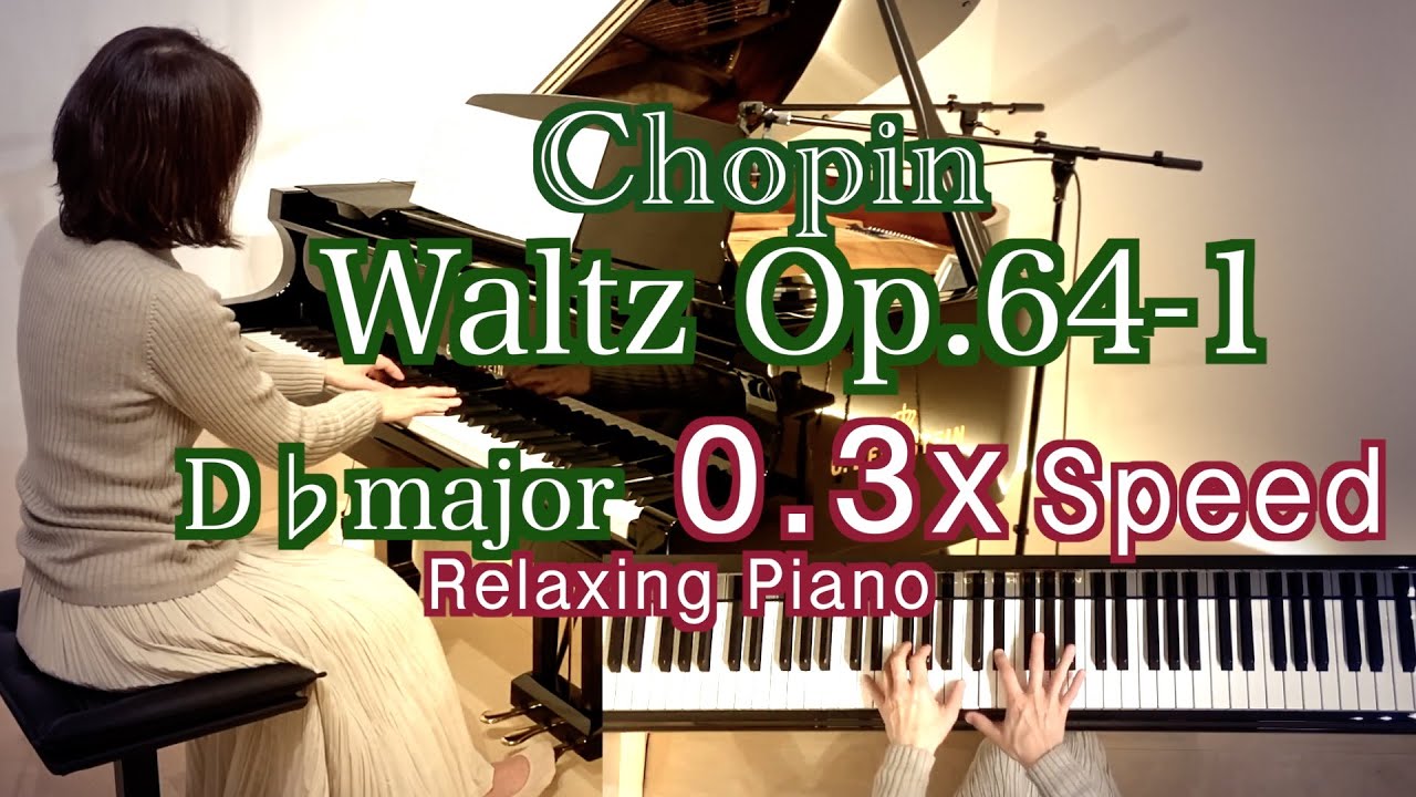 【❤️ Slow Classical Series(21) Waltz No.6 in D-flat major, Op.64 No.1 “Minute Waltz
