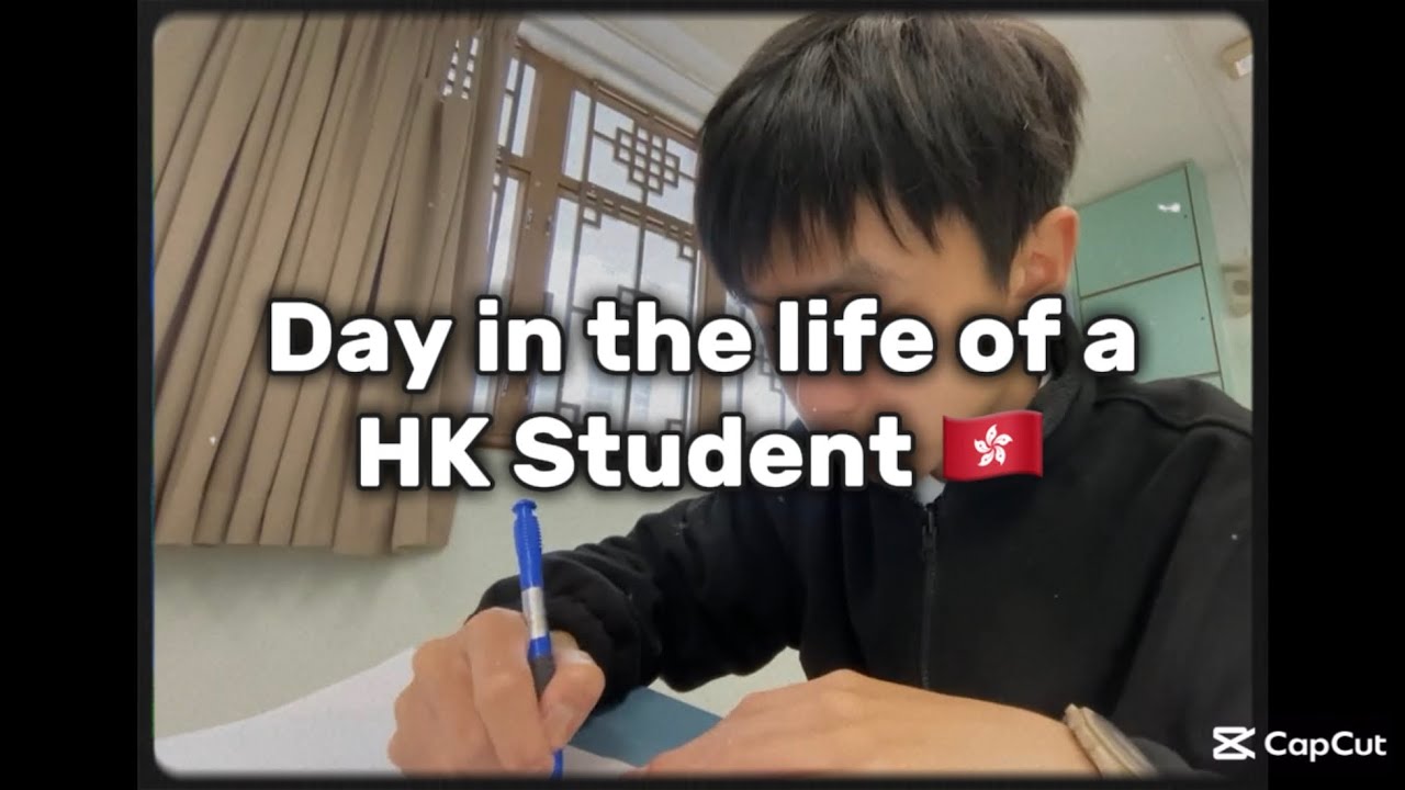 A Day in the life of HK Student 🇭🇰……