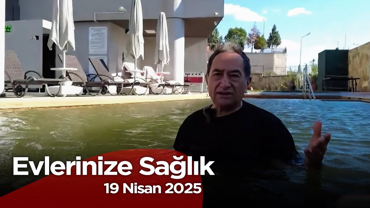 Dr. Feridun Kunak’la Evlerinize Sağlık | 19 Nisan 2025