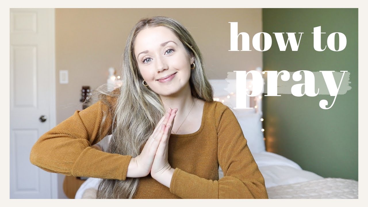 HOW TO PRAY | 5 Things I'm Doing To Cultivate a Richer Prayer Life