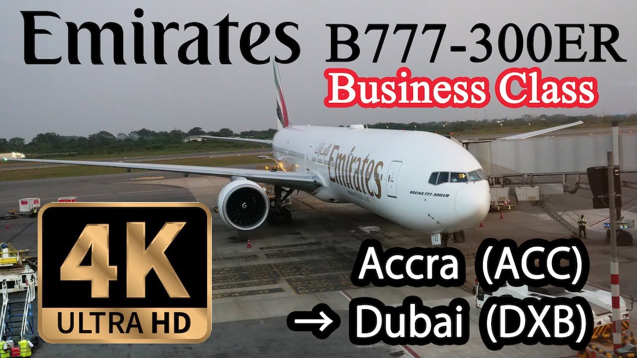 【4K Flight】Accra, Ghana (ACC) to Dubai (DXB) Emirates Business Class B777-300ER