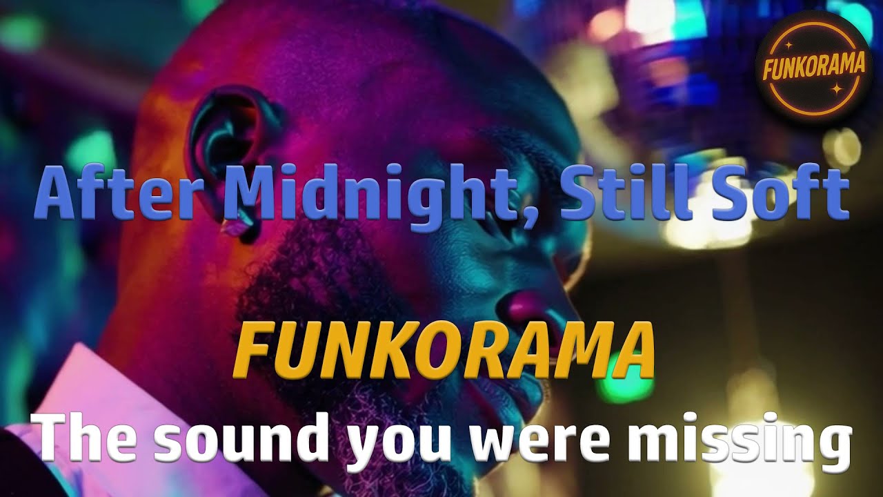 𝙁𝙐𝙉𝙆𝙊𝙍𝘼𝙈𝘼 &ndash; Still Soft After Midnight 🎶#funk  #soul  #disco  #80smusic