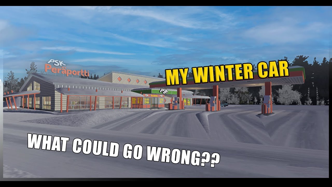 im not dying today | My Winter Car