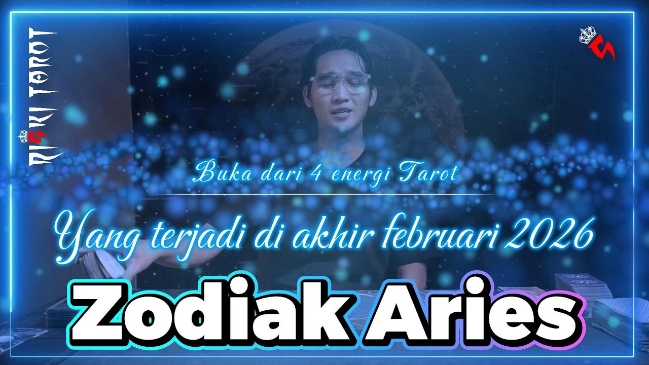 Akhir Februari 2026 yang terjadi di keadaan zodiak Aries dari 4 energi tarot di riski tarot