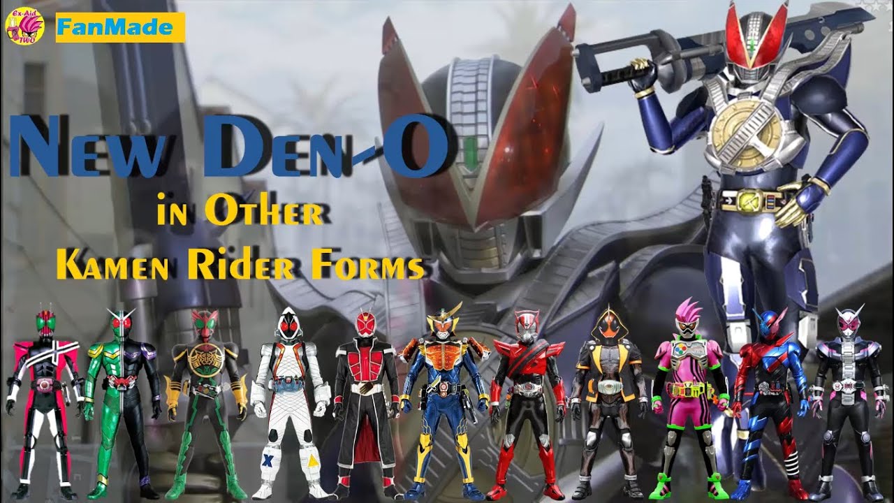 New Den-O in Other Kamen Rider forms FanArt by exaid two | 仮面ライダーＮＥＷ電王