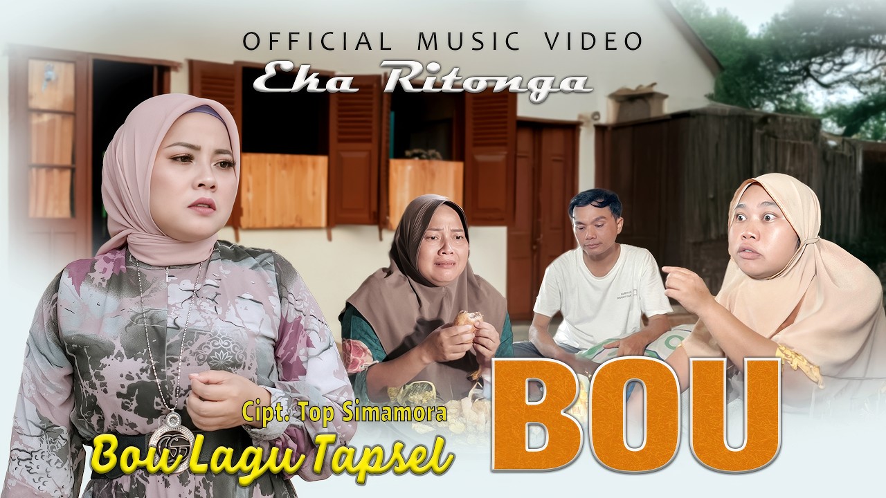 Eka Ritonga - Bou - Lagu Tapsel (Official Music Video)