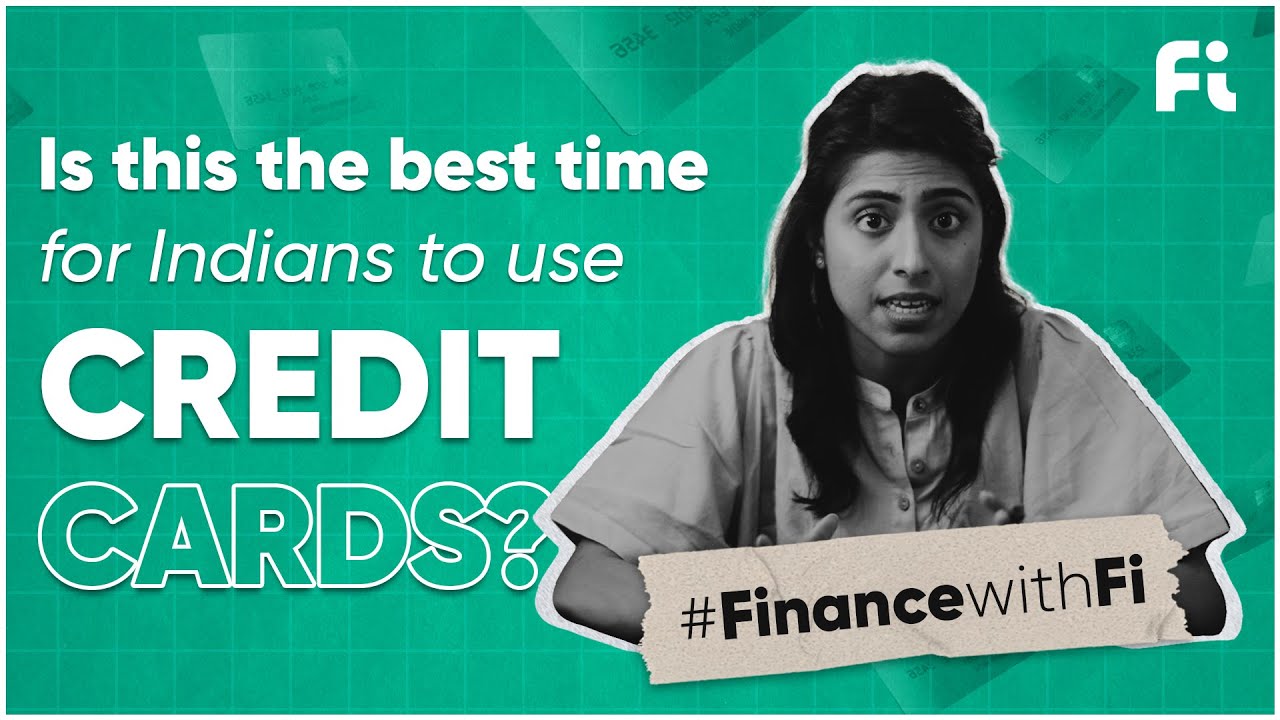The Rise of Credit Cards in India: A Look into the Next Big Market | Fi Money