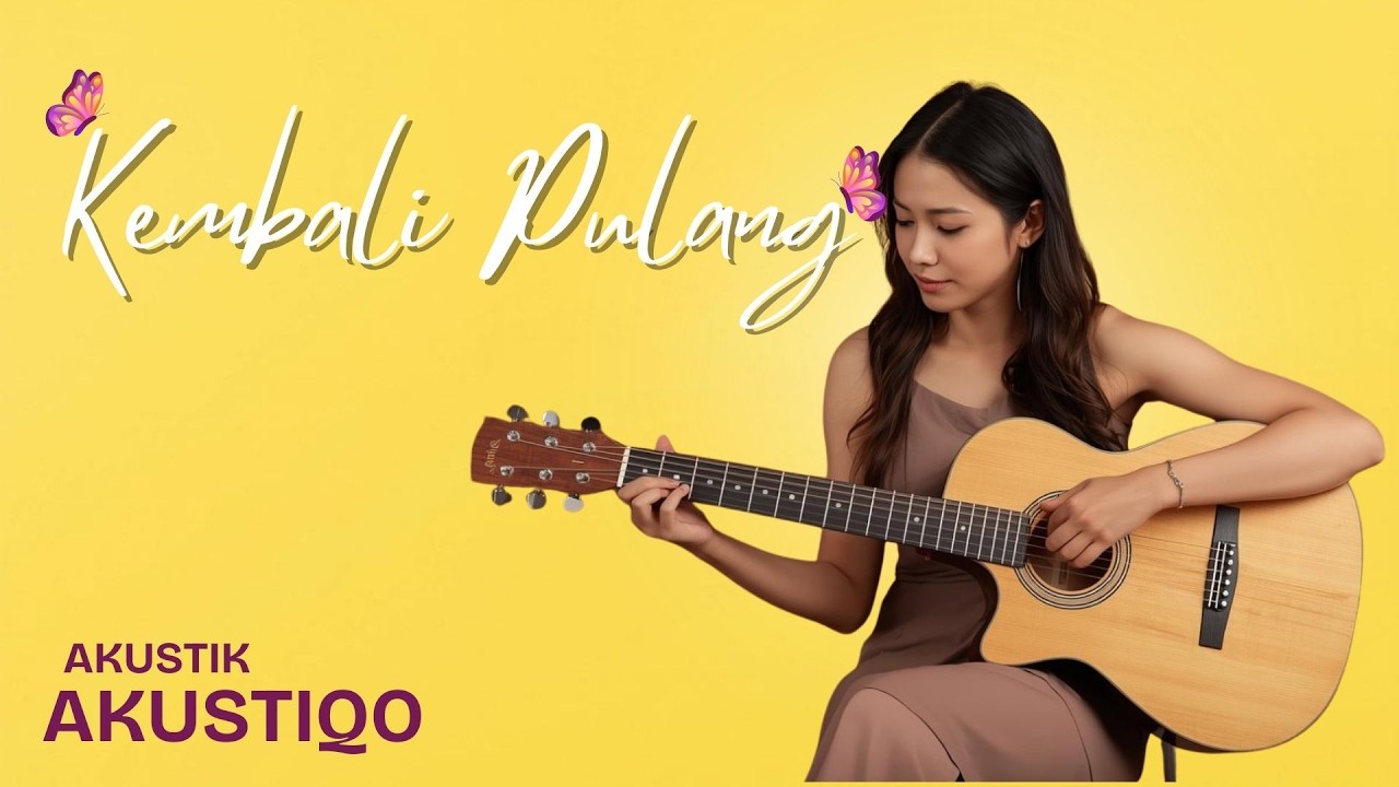 KEMBALI PULANG FEBY PUTRI | AKUSTIK AKUSTIQO COVER