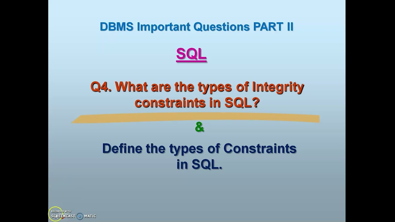 PART 2 | Q4. TYPES OF INTEGRITY CONSTRAINTS IN SQL | SQL DOMAIN CONSTRAINTS