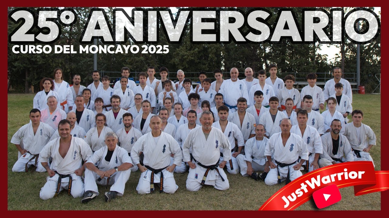 🔥🔥 25 ANIVERSARIO CURSO KYOKUSHIN MONCAYO 2025 🔥🔥