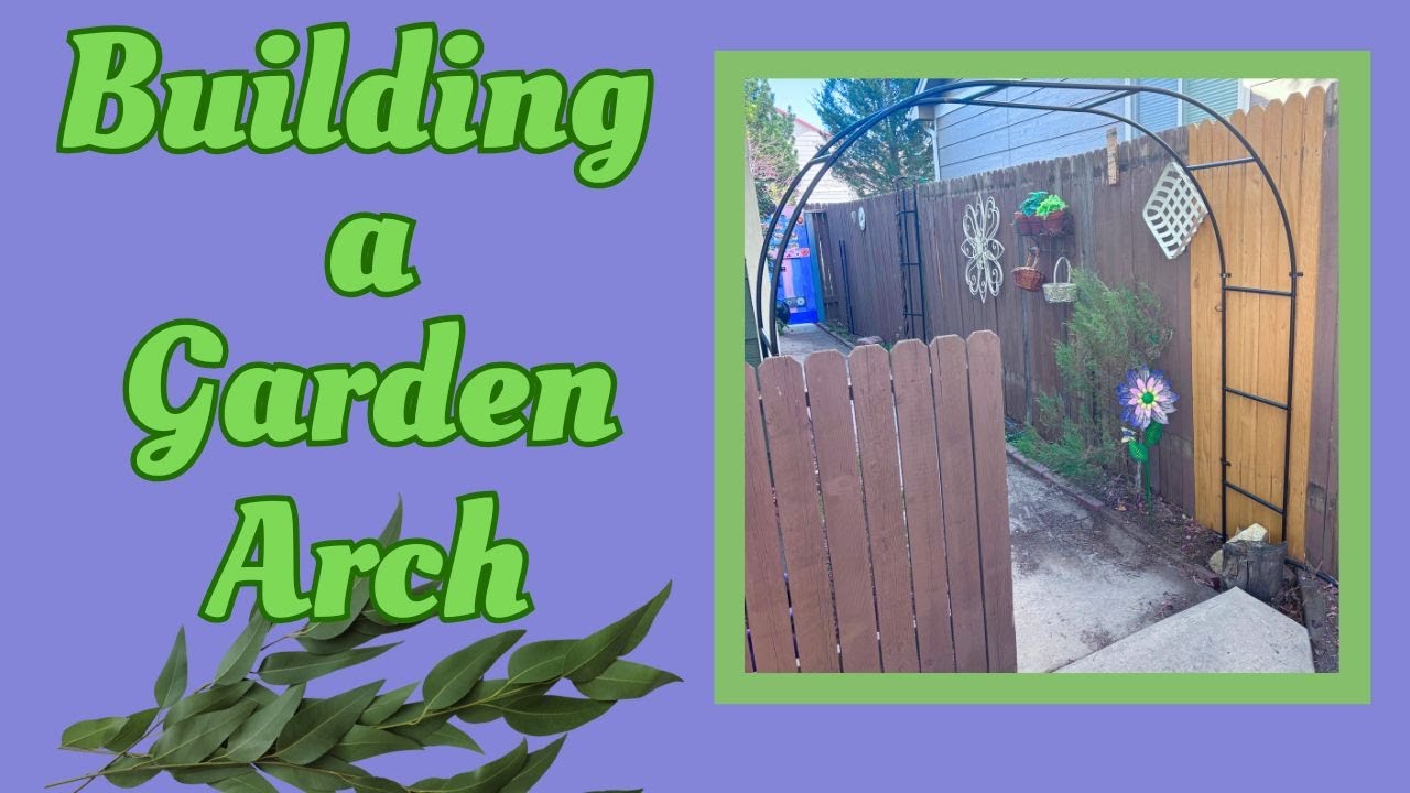BUILDING A RUSTIC GARDEN ARCH ~ Simple and Inexpensive