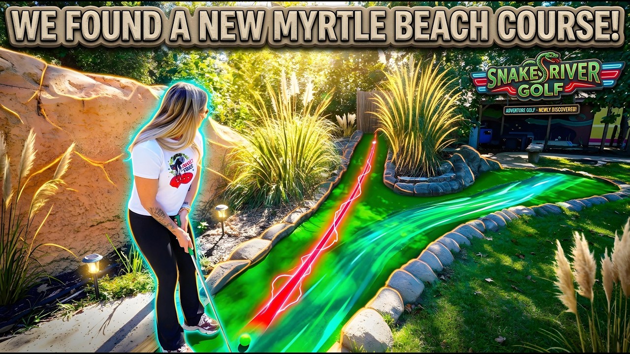 We Found a NEW Myrtle Beach Mini Golf Course!