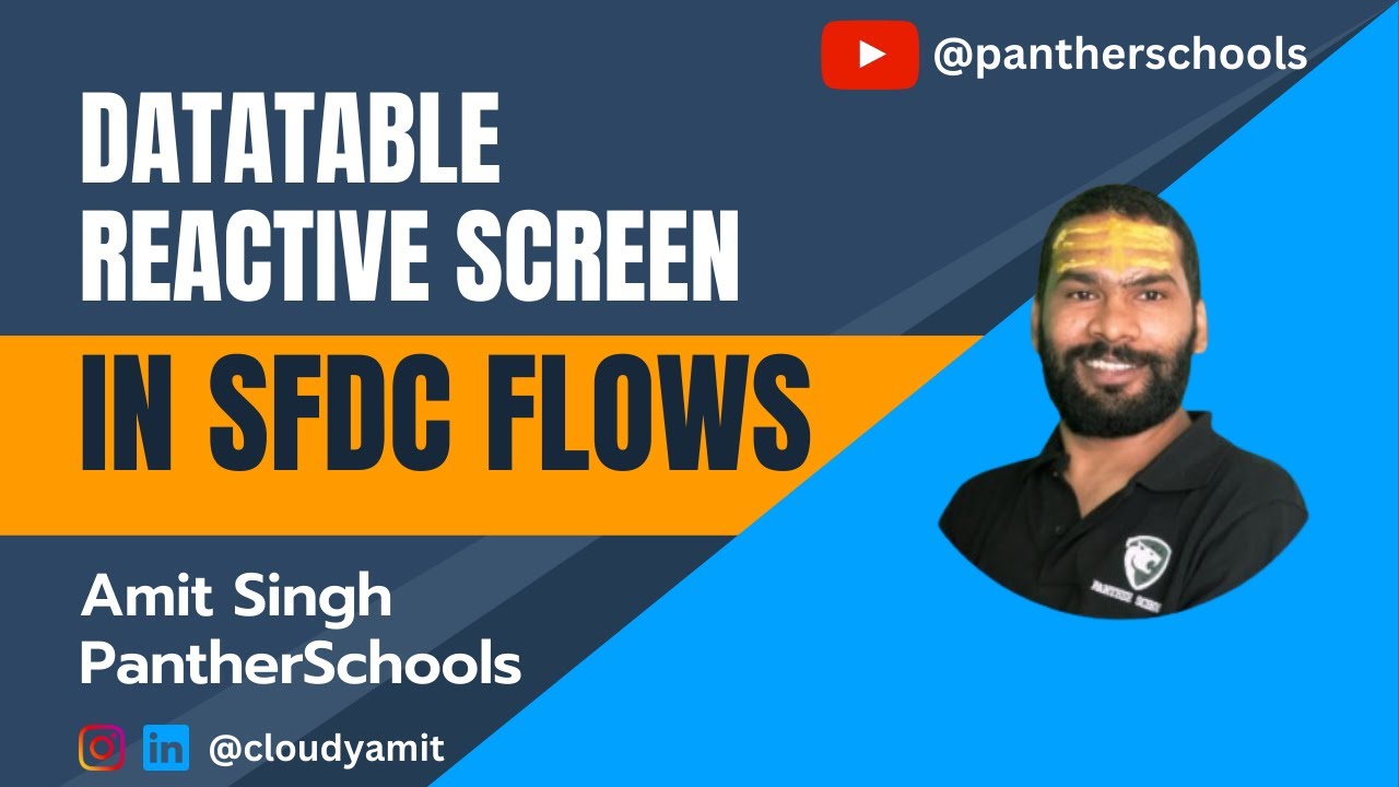 EP5 - DataTable, Reactive Screens & Validation in Salesforce Flows @sfdcpanther