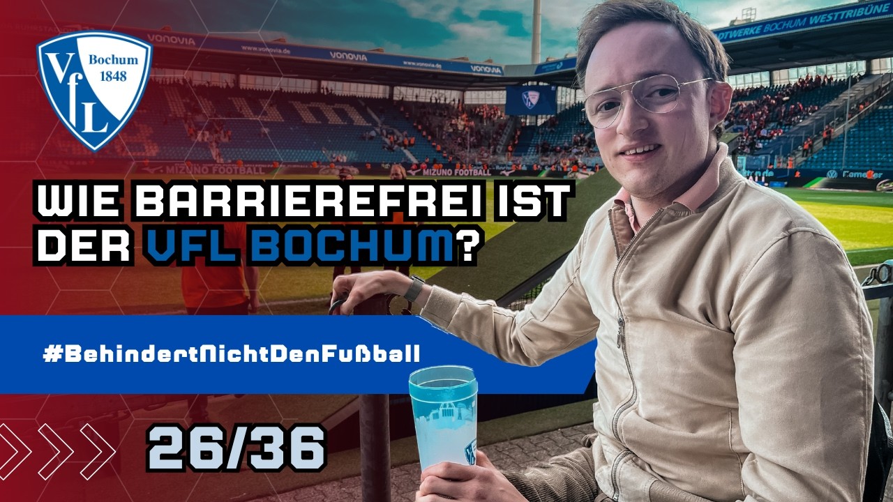 Sind das die BESTEN ♿️-Plätze in Deutschland? So barrierefrei ist der VFL Bochum 🫣♿️