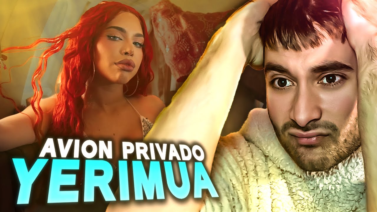 REACCION a la Yeri Mua con El Malilla - Avión Privado (Video Oficial) ¿nueva voz?