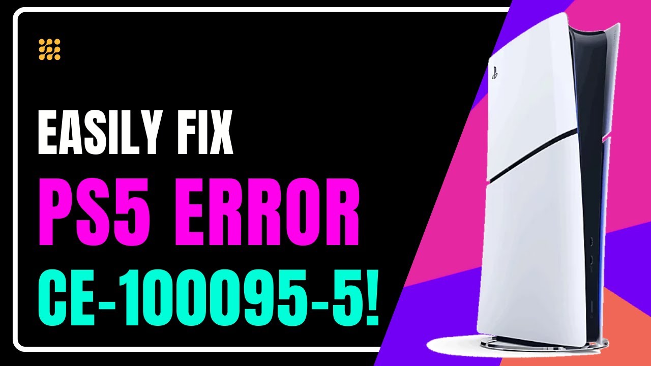 How to Fix CE-100095-5 on PS5 | PS5 Installation & Update Errors - Quick & Easy Solutions!
