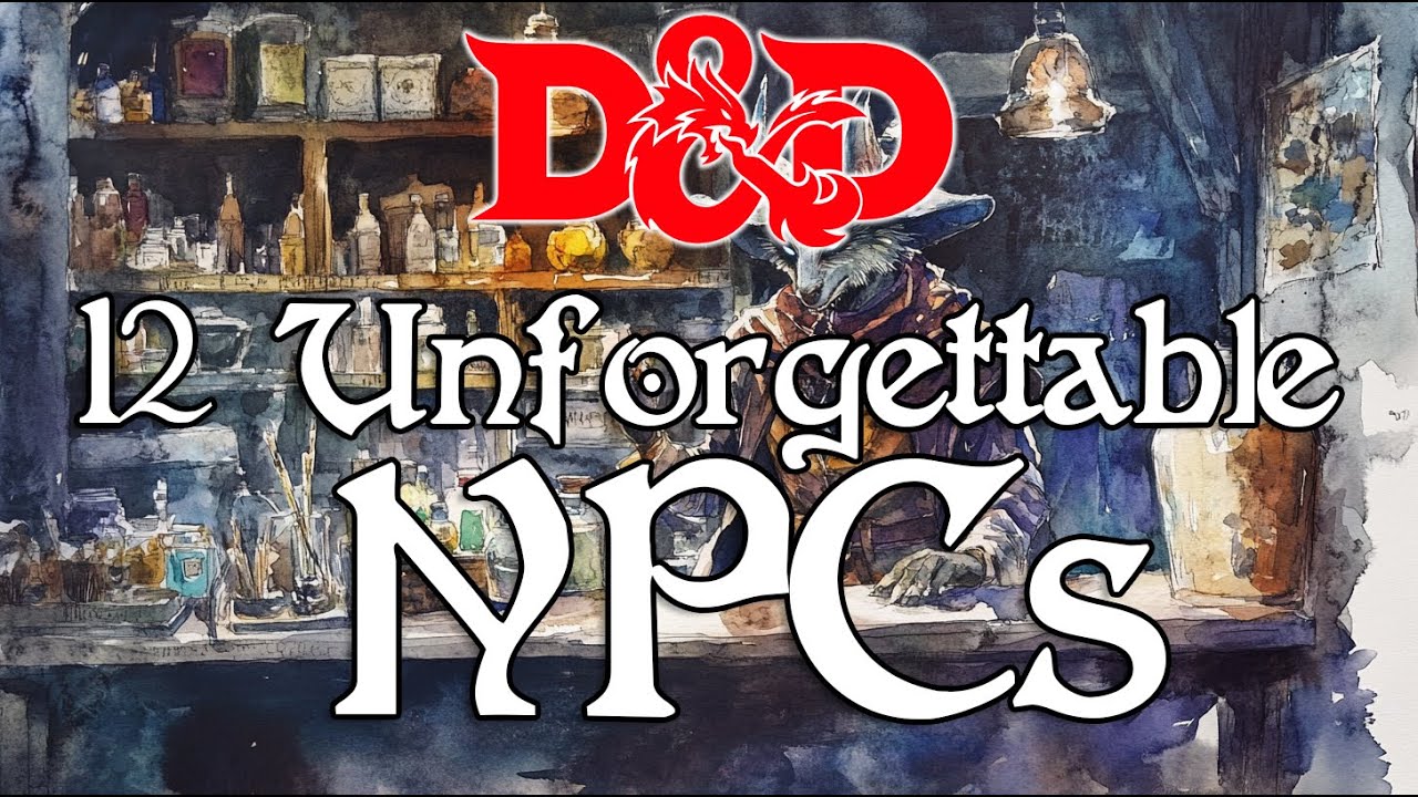 12 идей для NPC в D&D, которые ваши игроки НИКОГДА не забудут!