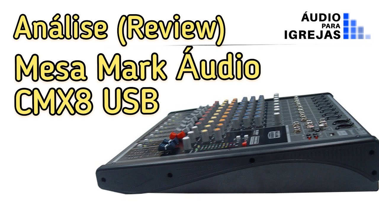 An&aacute;lise - Mesa Mark &Aacute;udio CMX8 USB