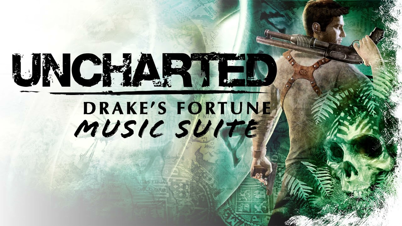 Uncharted 1 Drake's Fortune Soundtrack Music Suite