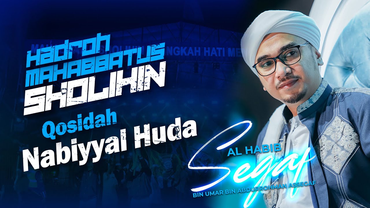 Qosidah - Nabiyyal Huda || Hadroh Mahabbatussholihin