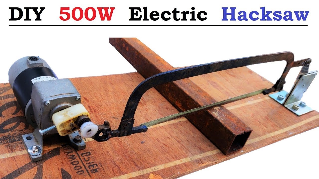 How to Make 220v 500w DC Motor Electric Power Hacksaw DIY