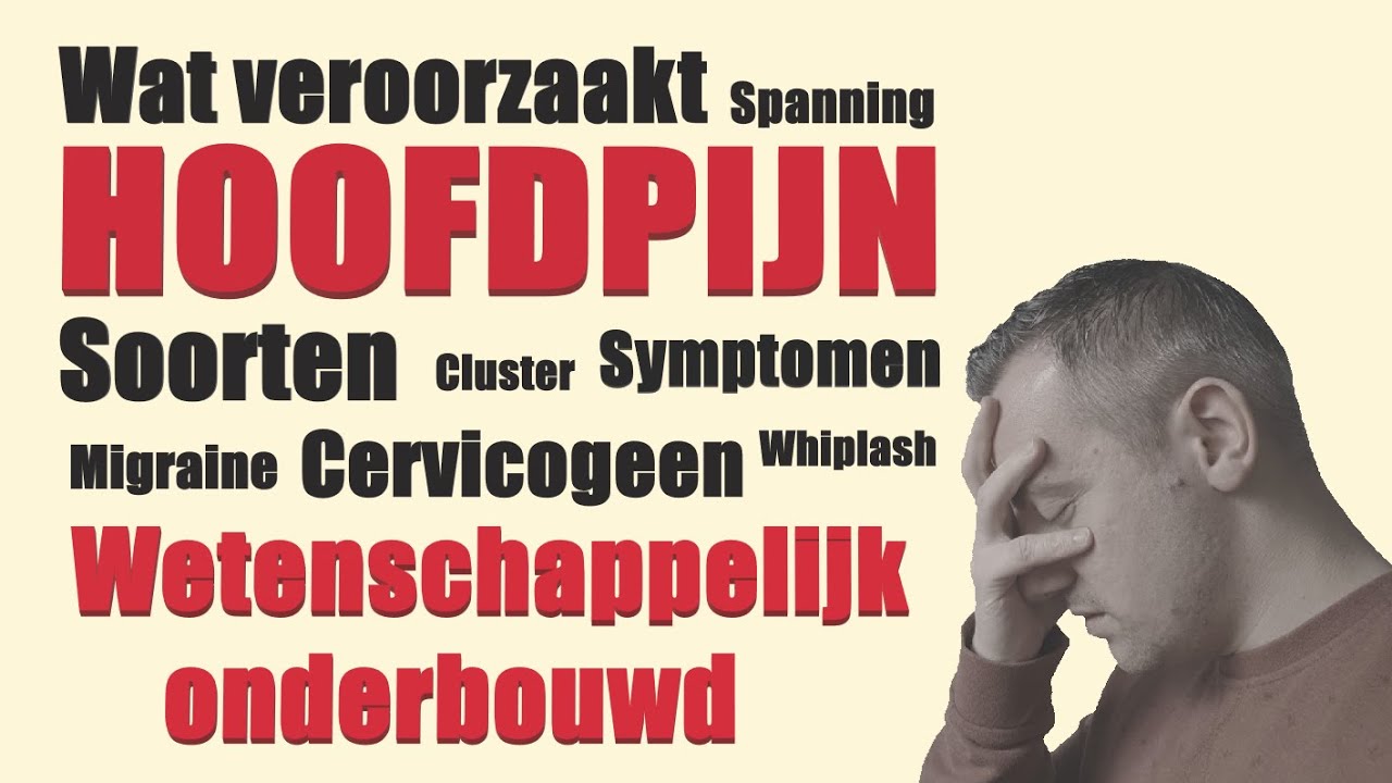Hoofdpijn - Oorzaak, Soorten, Symptomen & Diagnose