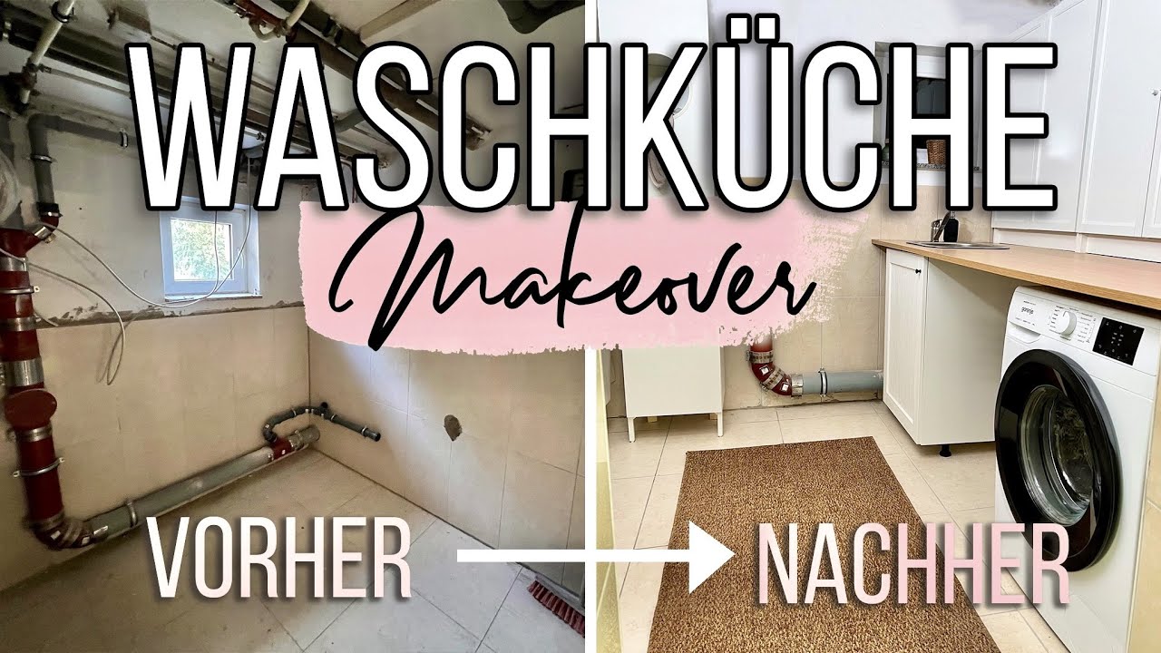 Waschküche MAKEOVER! Wir gestalten den 1.Raum im neuen Haus!