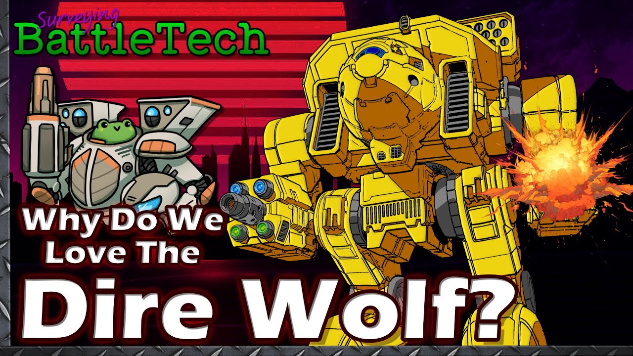 Why do we Love the Dire Wolf?  #BattleTech Lore & History