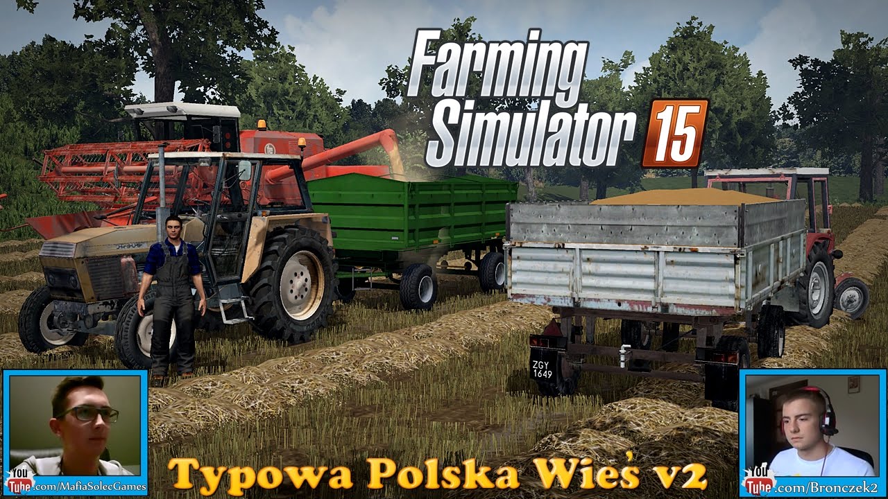Polska Wieś v2 - Po sąsiedzku #4 Żniwa pełną parą ☆ FS15 Multiplayer ㋡ MafiaSolec & Bronczek