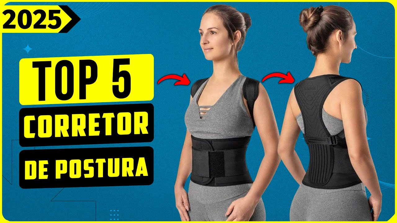 Os 5 Melhores Corretores de Postura/ Corretor Postural Em 2025!