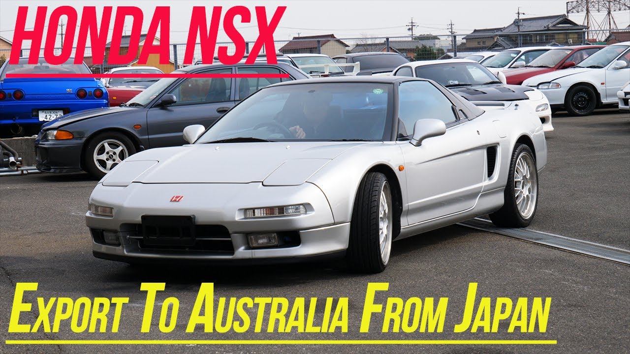 Exporting Honda NSX to Australia from Japan I Jdm sport cars for sale