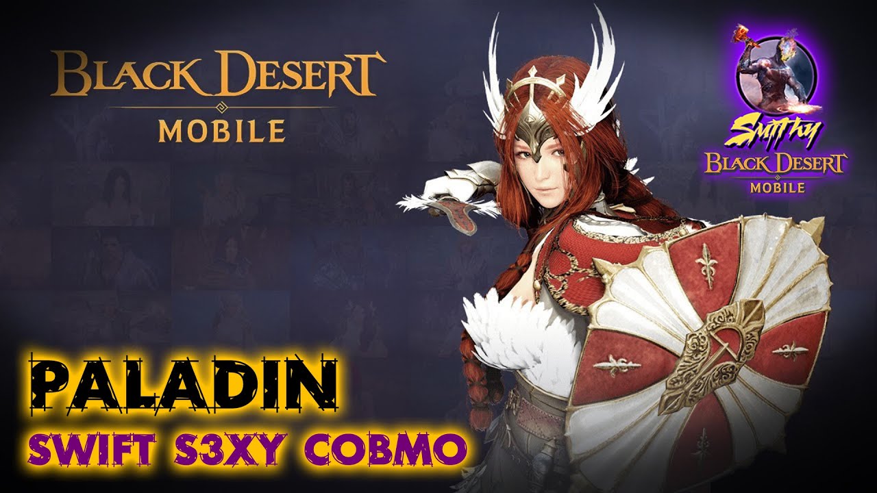 ⚔️[PALADIN] NEW SWIFT S3XY COMBO - Black Desert Mobile Global